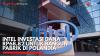 Intel Investasi Dana RP68,82 untuk Bangun Pabrik di Polandia,(Sumber: IDX CHANNEL)