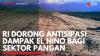 RI Dorong Antisipasi Dampak El Nino Bagi Sektor Pangan. (Sumber : IDXChannel)
