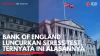 Bank of England Luncurkan Stress Test, Ternyata Ini Alasannya. (Sumber : IDXChannel)