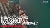 Neraca Dagang dan Akhir Era 'Commodity Windfall',(Sumber: IDX CHANNEL)
