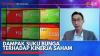 Dampak Suku Bunga Terhadap Kinerja Saham. (Sumber : IDXChannel)