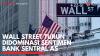 Wall Street Turun Didominasi Sentimen Bank Sentral AS. (Sumber : IDXChannel)