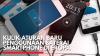 Kulik Aturan Baru Penggunaan Baterai Smartphone di Eropa. (Sumber : IDXChannel)