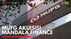 MUFG Akuisisi Mandala Finance,(Sumber: IDX CHANNEL)