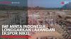 IMF Minta Indonesia Longgarkan Larangan Ekspor Nikel,(Sumber:IDX CHANNEL)
