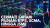 Cermati Saham pilihan: BTPS, SCMA, Hingga JSMR. (Sumber : IDXChannel)