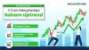 Strategi Menghadapi Saham Uptrend. (Foto: MNC Media)