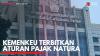 Kemenkeu Terbitkan Aturan Pajak Natura. (Sumber : IDXChannel)
