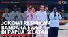 Jokowi Resmikan Bandara Ewer di Papua Selatan. (Sumber : IDXChannel)