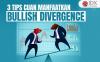 Memanfaatkan Bullish Divergence agar Trading Cuan, Begini Tipsnya