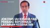 Jokowi: UU Kesehatan Perbaiki Reformasi Layanan Kesehatan. (Sumber : IDXChannel)