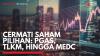Cermati Saham Pilihan: PGAS, TLKM, hingga MEDC. (Sumber : IDXChannel)