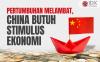 Pertumbuhan Melambat, China Makin Butuh Stimulus Ekonomi