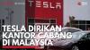Tesla Dirikan kantor Cabang di Malaysia. (Sumber : IDXChannel)
