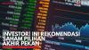 Investor! ini Rekomendasi Saham Pilihan Akhir Pekan. (Sumber : IDXChannel)