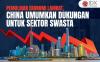 Pemulihan Ekonomi Lambat, China Umumkan Sederet Dukungan untuk Sektor Swasta