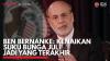 Ben Bernanke: Kenaikan Suku Bunga Juli Jadi yang Terakhir. (Sumber : IDXChannel)