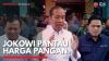 Jokowi Pantau Harga Pangan,(Sumber: IDX CHANNEL)