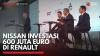 Nissan Investasi 600 Juta Euro di Renault,(Sumber: IDX CHANNEL)