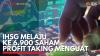 IHSG Melaju ke 6.900 Saham Profit Taking Menguat. (Sumber : IDXChannel)