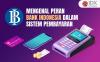 Mengenal Peran Bank Indonesia dalam Sistem Pembayaran