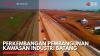 Perkembangan Pembangunan Kawasan Industri Batang,(Sumber: IDX CHANNEL)