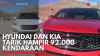 Hyundai dan KIA Tarik Hampir 92.000 Kendaraan. (Sumber : IDXChannel)