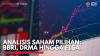 Analisis Saham Pilihan: BBRI, DRMA Hingga ELSA,(Sumber: IDX CHANNEL)