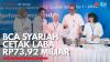 BCA Syariah Cetak Laba Rp73,92 Miliar. (Sumber : IDXChannel)