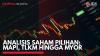 Analisis Saham Pilihan: MAPI, TLKM Hingga MYOR,(Sumber: IDX CHANNEL)