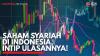 Saham Syariah di Indonesia, Intip Ulasannya! (Sumber : IDXChannel)