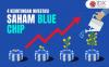 4 Keuntungan Investasi Saham Blue Chip, Cocok untuk Jangka Panjang