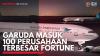 Garuda Masuk 100 Perusahaan Terbesar Fortune. (Sumber : IDXChannel)
