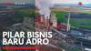 Pilar Bisnis Baru ADRO,(Sumber: IDX CHANNEL)
