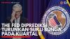 The Fed Diprediksi Turunkan Suku Bunga pada Kuartal II. (Sumber : IDXChannel)