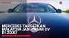 Mercedes Targetkan Malaysia Jadi Pasar EV di 2030,(Sumber: IDX CHANNEL)
