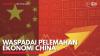 Waspadai Pelemahan Ekonomi China. (Sumber : IDXChannel)