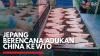 Jepang Berencana Adukan China ke WTO,(Sumber: IDX CHANNEL)