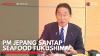PM Jepang Santap Seafood Fukushima. (Sumber : IDXChannel)