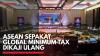 ASEAN Sepakat Global Minimum Tax Dikaji Ulang,(Sumber: IDX CHANNEL0