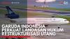 Garuda Indonesia Perkuat Landasan Hukum Restrukturisasi Utang. (Sumber : IDXChannel)