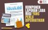 13 Komponen Laporan Laba Rugi yang Perlu Diperhatikan