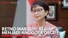 Retno Marsudi: RI Siap Menjadi Anggota OECD. (Sumber : IDXChannel)