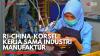 RI-China-Korsel Kerja Sama Industri Manufaktur,(Sumber: IDX CHANNEL)