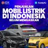 Penjualan Mobil Listrik di Indonesia Belum Memuaskan