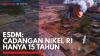 ESDM: Cadangan Nikel RI Hanya 15 Tahun,(Sumber: IDX CHANNEL)