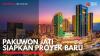 Pakuwon Jati Siapkan Proyek Baru. (Sumber : IDXChannel)