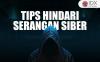 Hacker Makin Kreatif, Ini Tips Hindari Serangan Siber