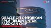 Oracle Gelontorkan Rp1,6 Triliun untuk Pasokan Chip. (Sumber : IDXChannel)
