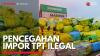 Pencegahan Impor TPT Ilegal,(Sumber: IDX CHANNEL)